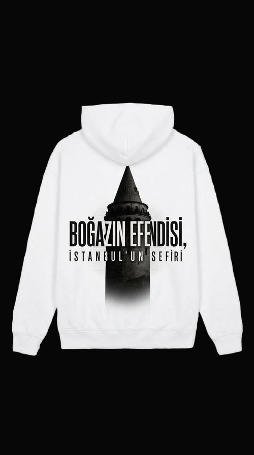 Boğazın Efendisi, İstanbul’un Sefiri Hoodie